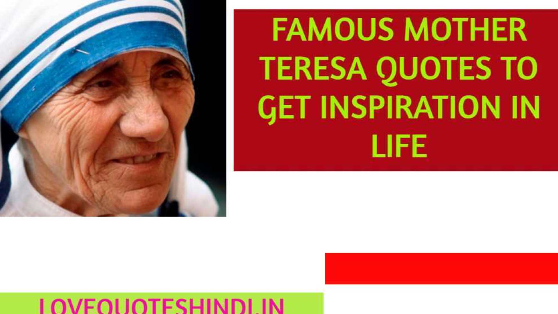 101 Famous Mother Teresa Quotes on Love, Kindness and Life. HD Image