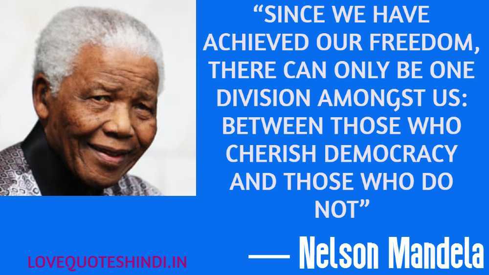 Nelson Mandela Quotes About freedom